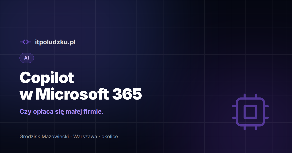 Copilot w Microsoft 365 — czy opłaca się małej firmie