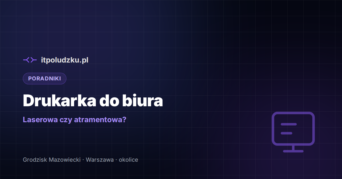 Jaką drukarkę do biura wybrać — laserowa czy atramentowa