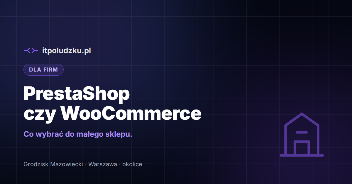 PrestaShop czy WooCommerce — co wybrać do małego sklepu
