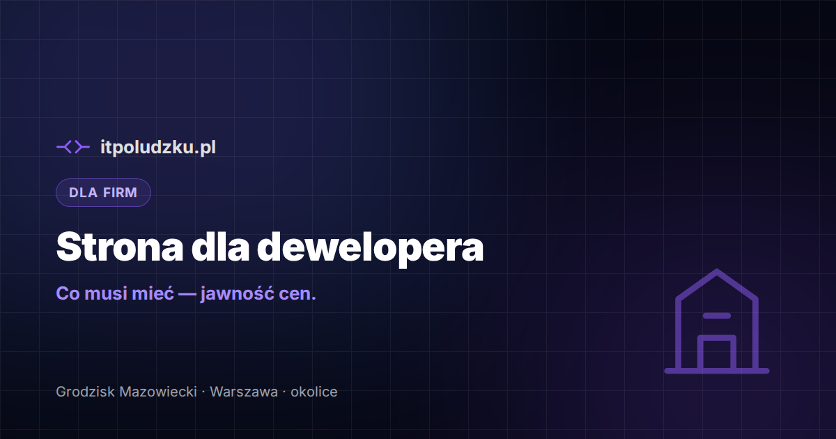 Strona dla dewelopera — co musi mieć (jawność cen mieszkań)