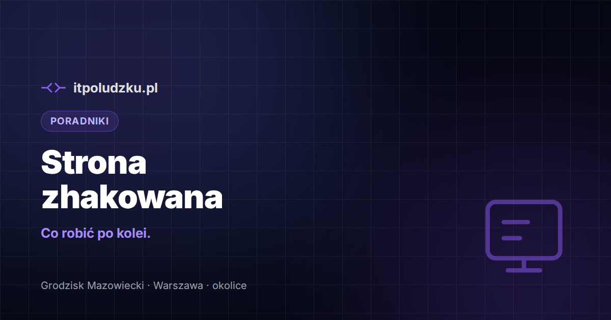Strona firmowa została zhakowana — co robić po kolei