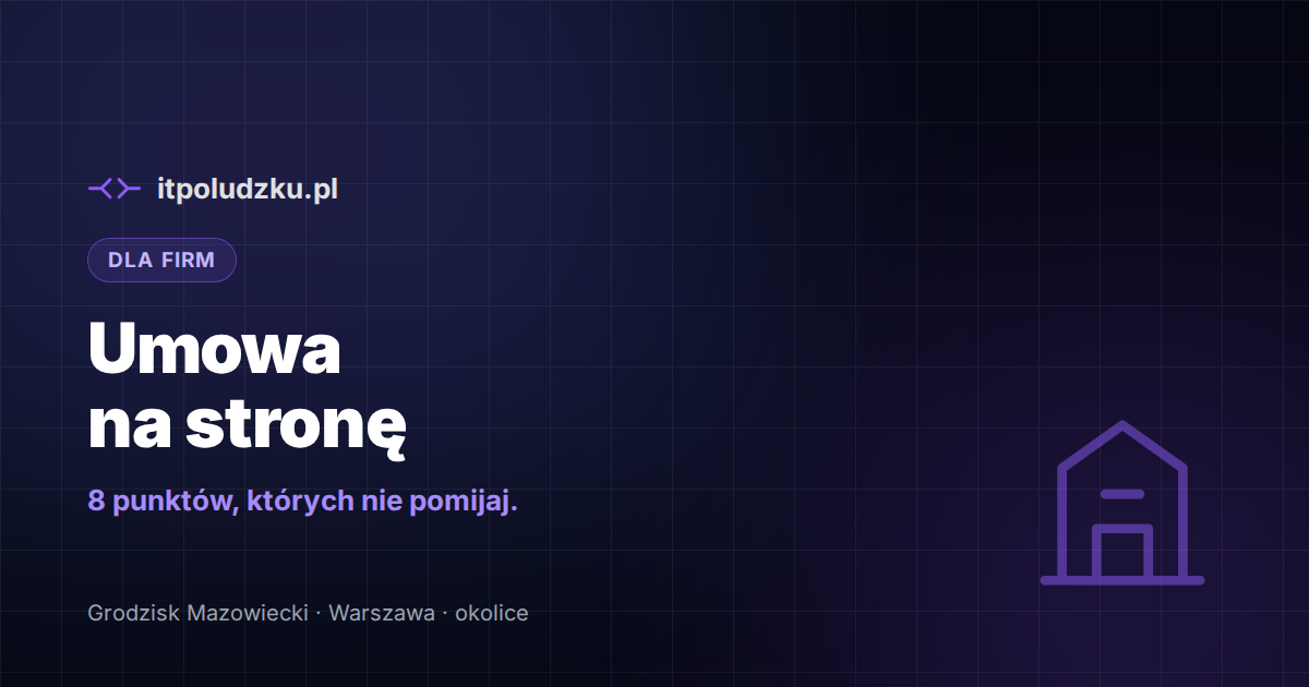 Umowa na wykonanie strony — 8 punktów, których nie pomijaj
