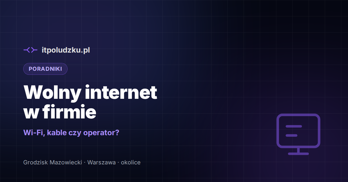 Wolny internet w firmie — Wi-Fi, kable czy wina operatora